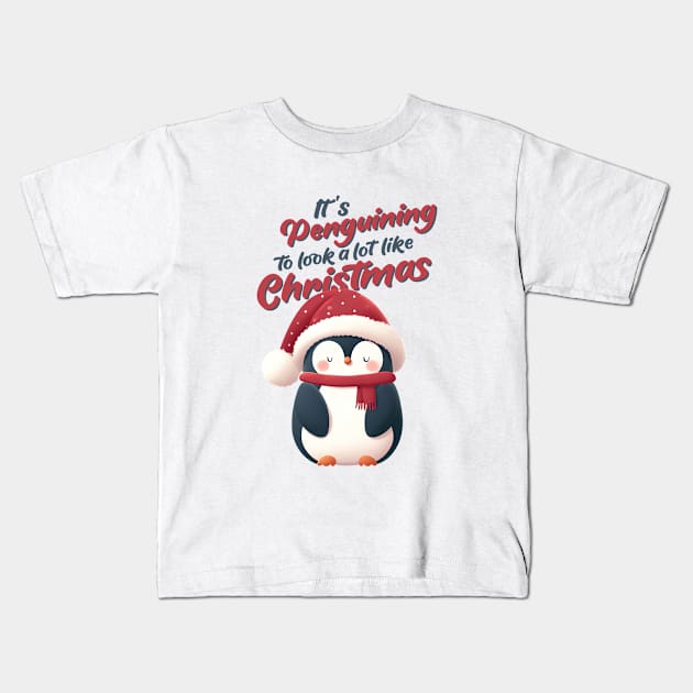 It's Penguin-ing to look a lot like Christmas Kids T-Shirt by Takeda_Art